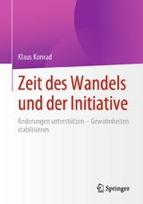 Zeit des Wandels und der Initiative - Klaus Konrad