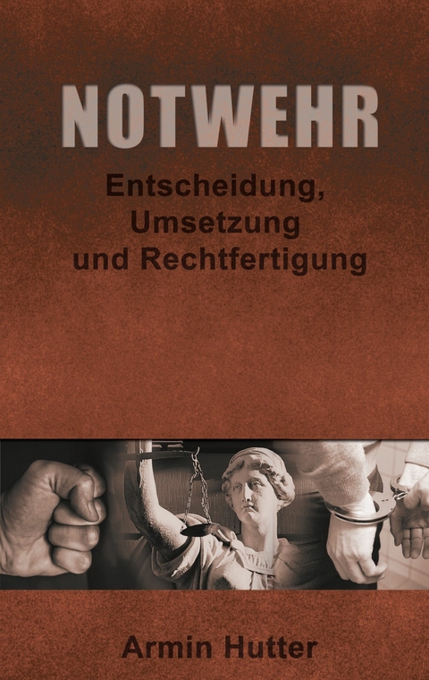 Notwehr -  Armin Hutter