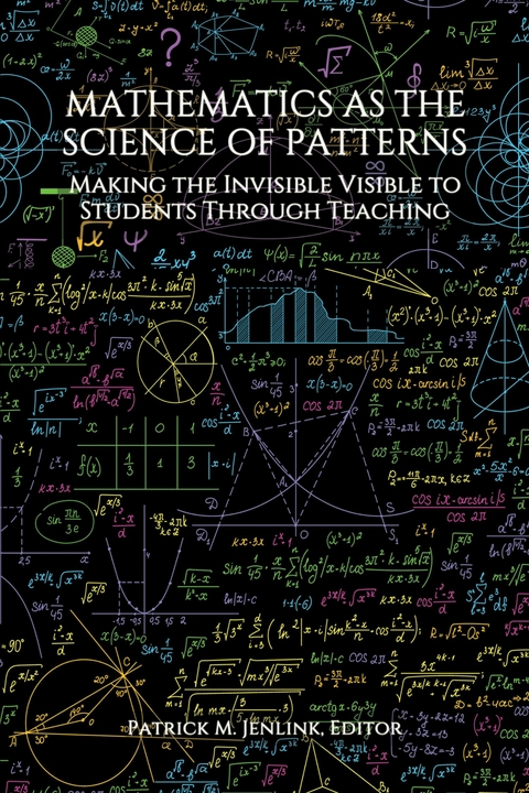 Mathematics as the Science of Patterns - 