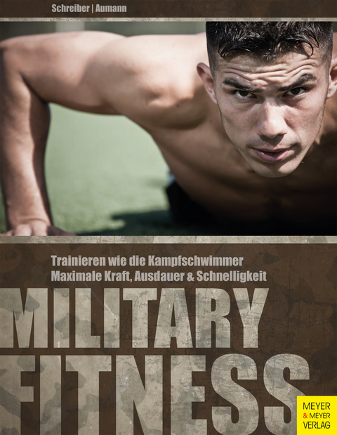 Military Fitness -  Torsten Schreiber,  Andreas Aumann