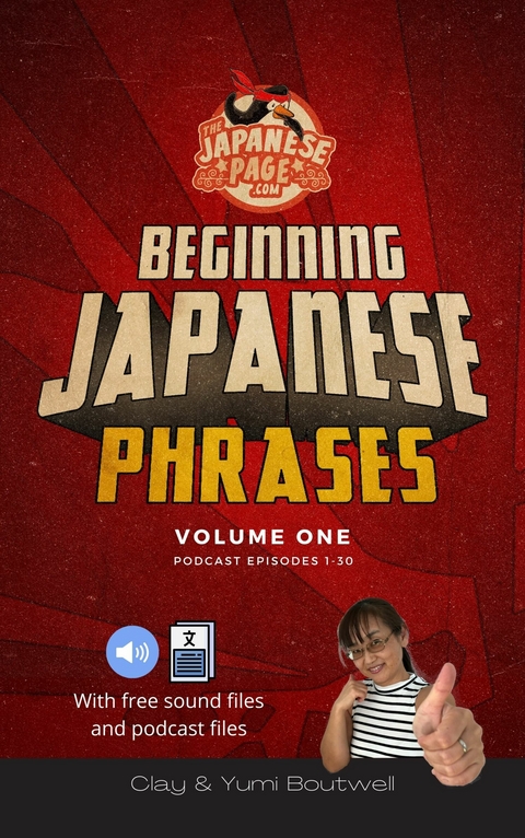 Beginning Japanese Phrases -  Clay Boutwell,  Yumi Boutwell