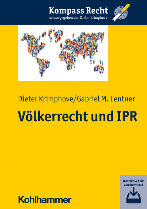 Völkerrecht und IPR - Dieter Krimphove, Gabriel M. Lentner