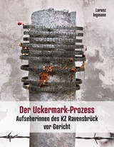 Der Uckermark-Prozess - Lorenz Ingmann