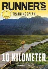 RUNNER'S WORLD 10 Kilometer unter 50 Minuten -  Runner`s  World