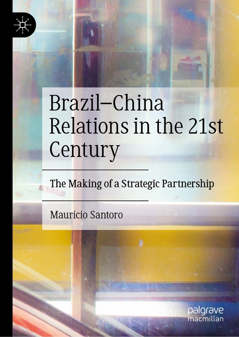 Brazil-China Relations in the 21st Century -  Mauricio Santoro