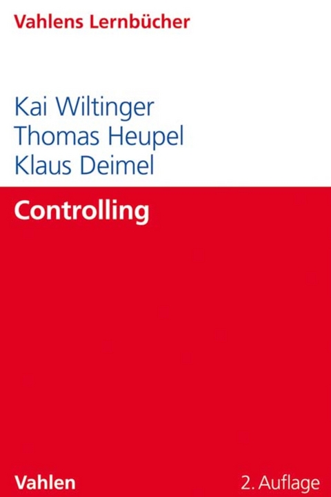 Controlling - Klaus Deimel, Thomas Heupel, Kai Wiltinger