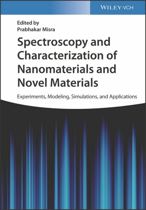 Spectroscopy and Characterization of Nanomaterials and Novel Materials - 