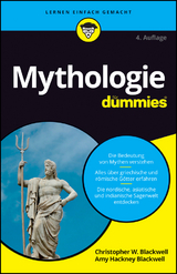 Mythologie für Dummies -  Christopher W. Blackwell,  Amy Hackney Blackwell