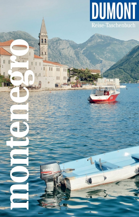 DuMont Reise-Taschenbuch E-Book Montenegro -  Katharina und Simon Schedlbauer