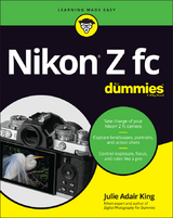 Nikon Z fc For Dummies -  Julie Adair King