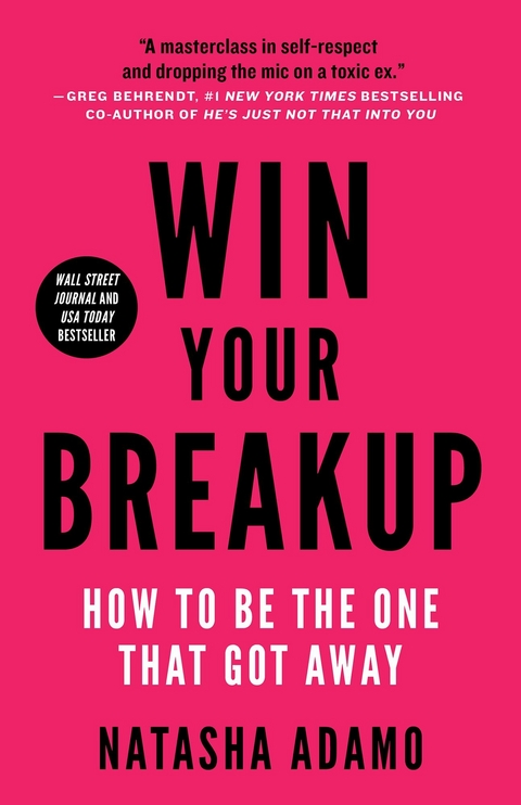 Win Your Breakup -  Natasha Adamo