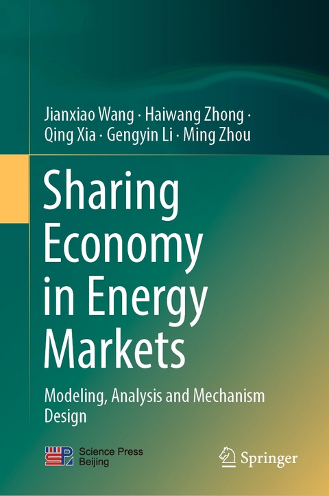 Sharing Economy in Energy Markets -  Gengyin Li,  Jianxiao Wang,  Qing Xia,  Haiwang Zhong,  Ming Zhou
