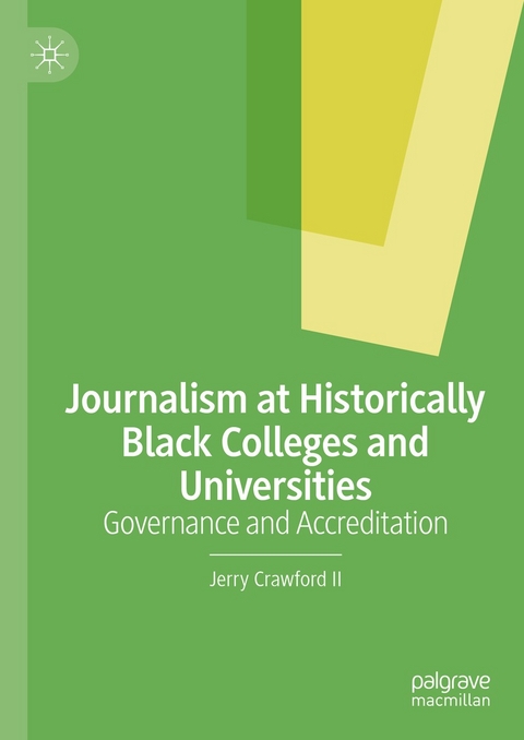 Journalism at Historically Black Colleges and Universities - Jerry Crawford II