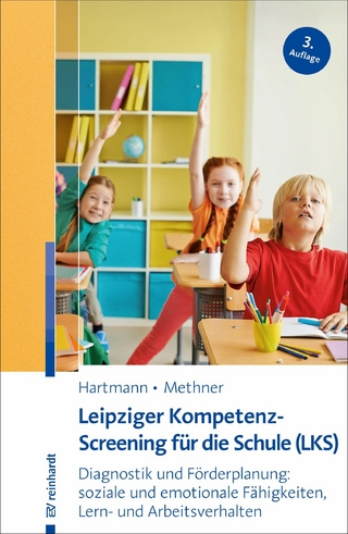 Leipziger Kompetenz-Screening für die Schule (LKS) - Blanka Hartmann; Andreas Methner