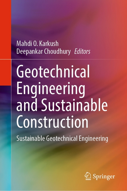 Geotechnical Engineering and Sustainable Construction - 