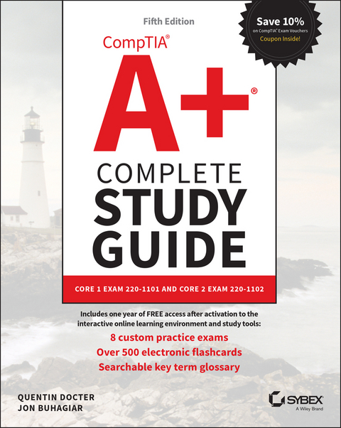 CompTIA A+ Complete Study Guide -  Jon Buhagiar,  Quentin Docter