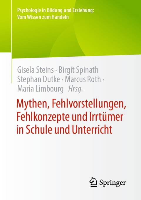 Mythen, Fehlvorstellungen, Fehlkonzepte und Irrtümer in Schule und Unterricht - 