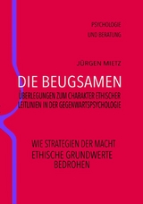 Die Beugsamen - Jürgen Mietz