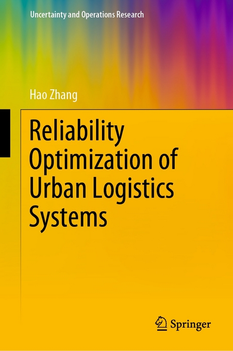 Reliability Optimization of Urban Logistics Systems -  Hao Zhang