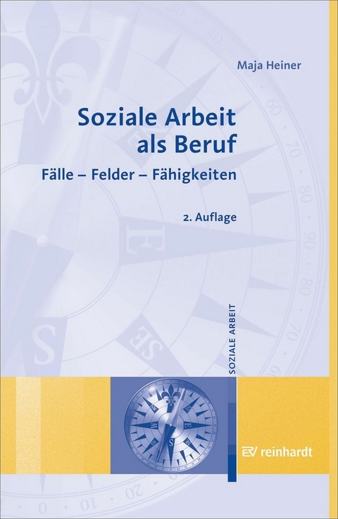 Soziale Arbeit als Beruf - Maja Heiner