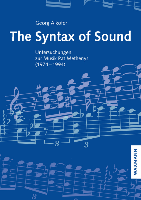 The Syntax of Sound -  Georg Alkofer