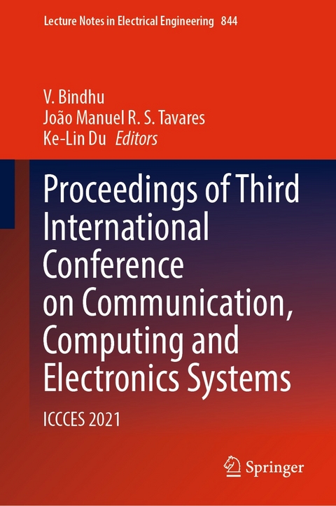Proceedings of Third International Conference on Communication, Computing and Electronics Systems - 