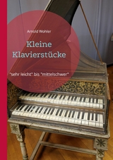 Kleine Klavierstücke - Arnold Wohler