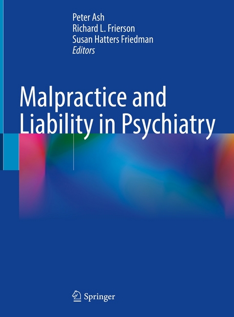 Malpractice and Liability in Psychiatry - 