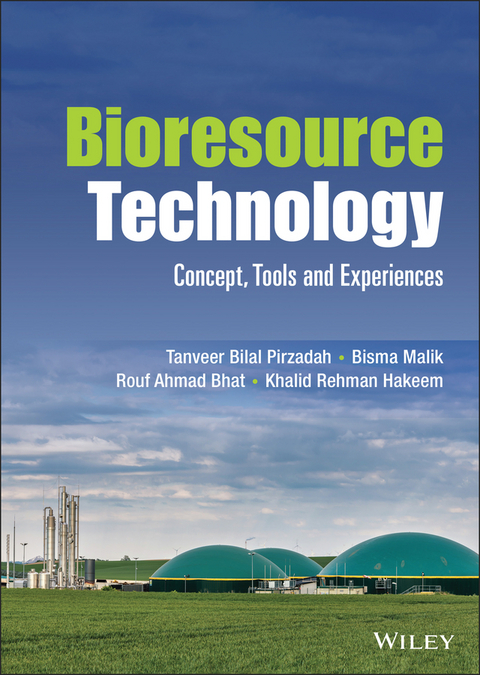Bioresource Technology -  Rouf Ahmad Bhat,  Khalid Rehman Hakeem,  Bisma Malik,  Tanveer Bilal Pirzadah