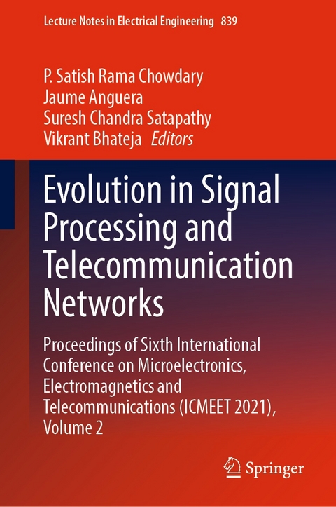 Evolution in Signal Processing and Telecommunication Networks - 