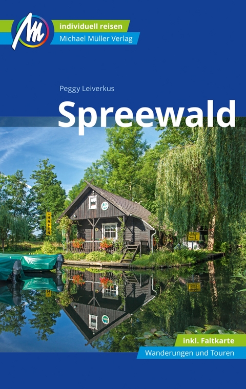 Spreewald Reiseführer Michael Müller Verlag - Peggy Leiverkus