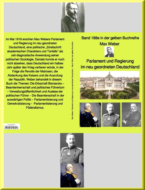 Max Weber: Parlament und Regierung im neu geordneten Deutschland – gelbe Buchreihe – bei Jürgen Ruszkowski - Max Weber