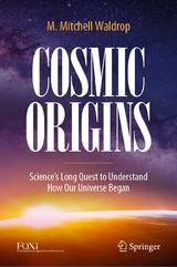 Cosmic Origins - M. Mitchell Waldrop