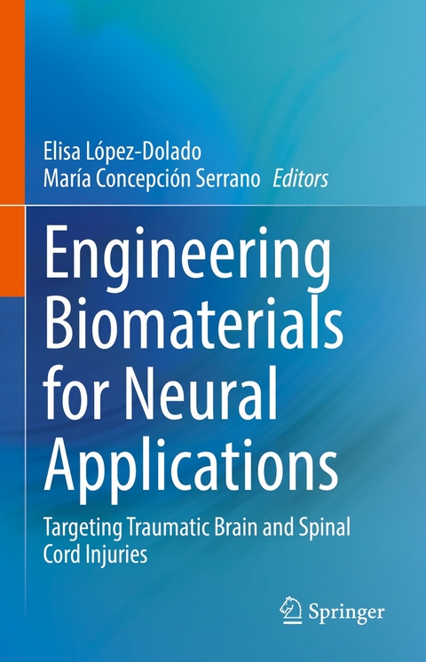 Engineering Biomaterials for Neural Applications - 