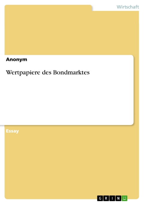 Wertpapiere des Bondmarktes