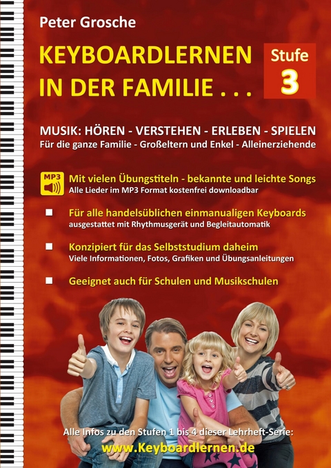 Keyboardlernen in der Familie (Stufe 3) -  Peter Grosche