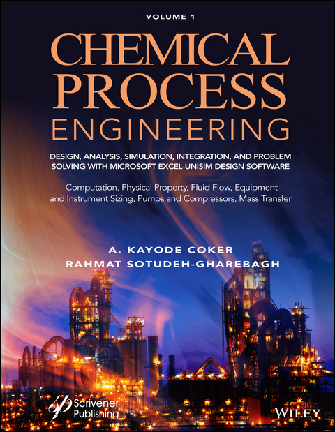 Chemical Process Engineering Volume 1 -  A. Kayode Coker,  Rahmat Sotudeh-Gharebagh