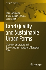 Land Quality and Sustainable Urban Forms - Ilaria Tombolini, Jesús Rodrigo-Comino, Luca Salvati