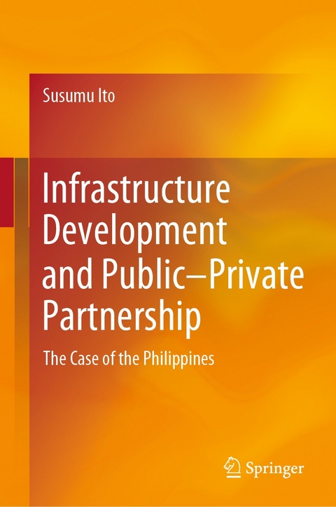 Infrastructure Development and Public-Private Partnership -  Susumu Ito