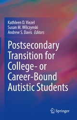 Postsecondary Transition for College- or Career-Bound Autistic Students - 