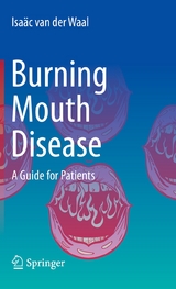 Burning Mouth Disease -  Isaäc van der Waal