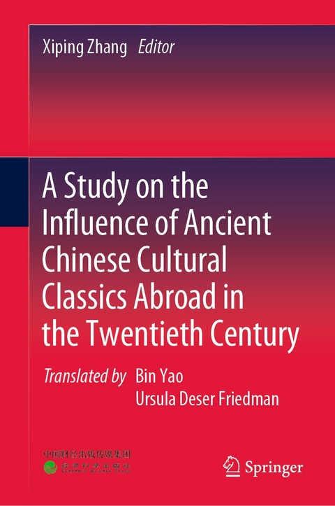 Study on the Influence of Ancient Chinese Cultural Classics Abroad in the Twentieth Century - 