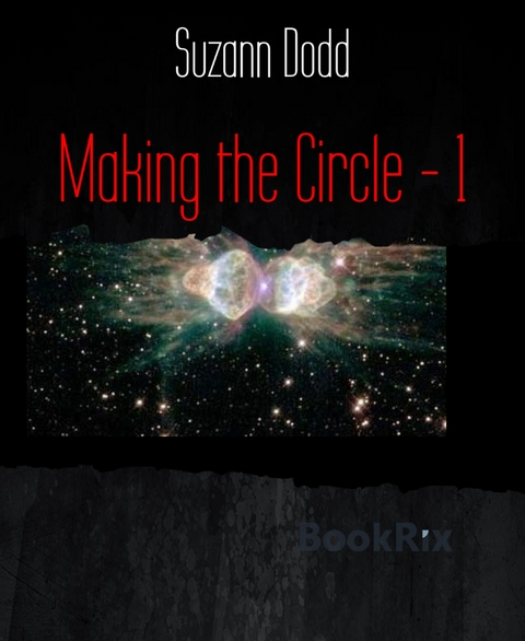 Making the Circle - 1 - Suzann Dodd