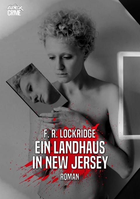 EIN LANDHAUS IN NEW JERSEY - F. R. Lockridge