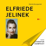 Elfriede Jelinek -  Monika Szczepaniak