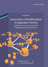 Innovative Schriftlichkeit in digitalen Texten -  Georg Albert