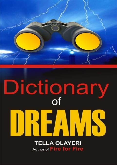 Dictionary of Dreams -  Tella Olayeri