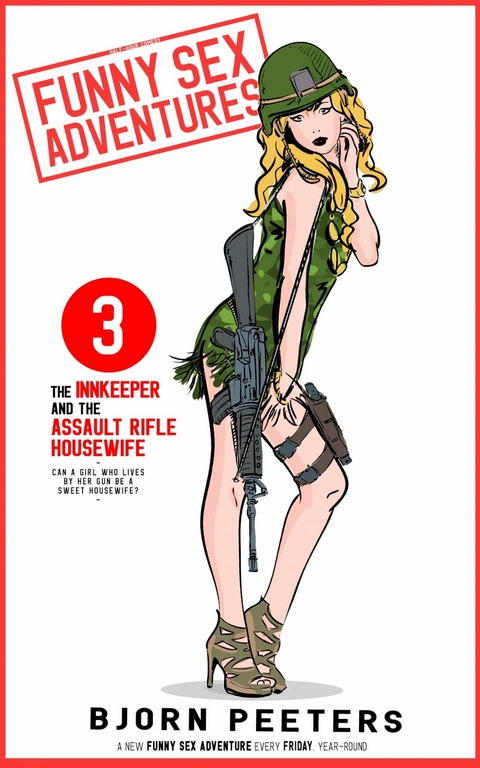 The Innkeeper & the Assault Rifle Housewife -  Bjorn Peeters