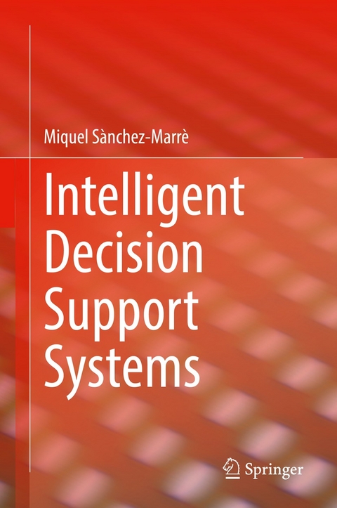 Intelligent Decision Support Systems -  Miquel Sànchez-Marrè
