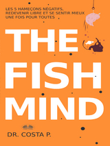 The Fish Mind -  Dr. P. Costa